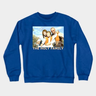 The Holy Family Crewneck Sweatshirt